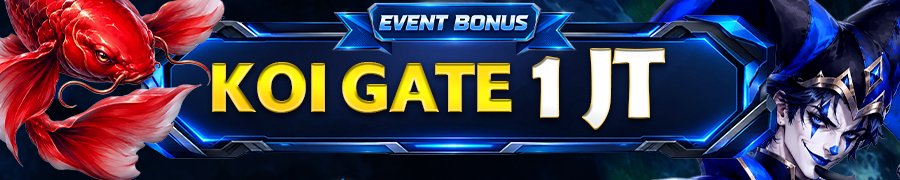Extra Bonus Koi Gate 1JUTA