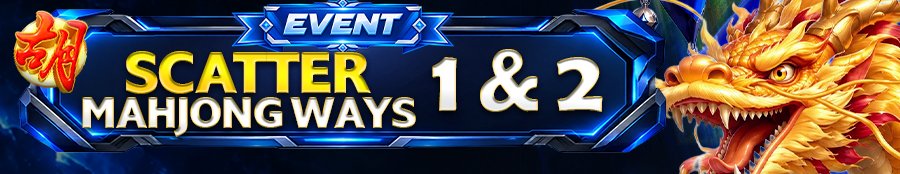 EVENT SCATTER MAHJONG WAYS 1&2